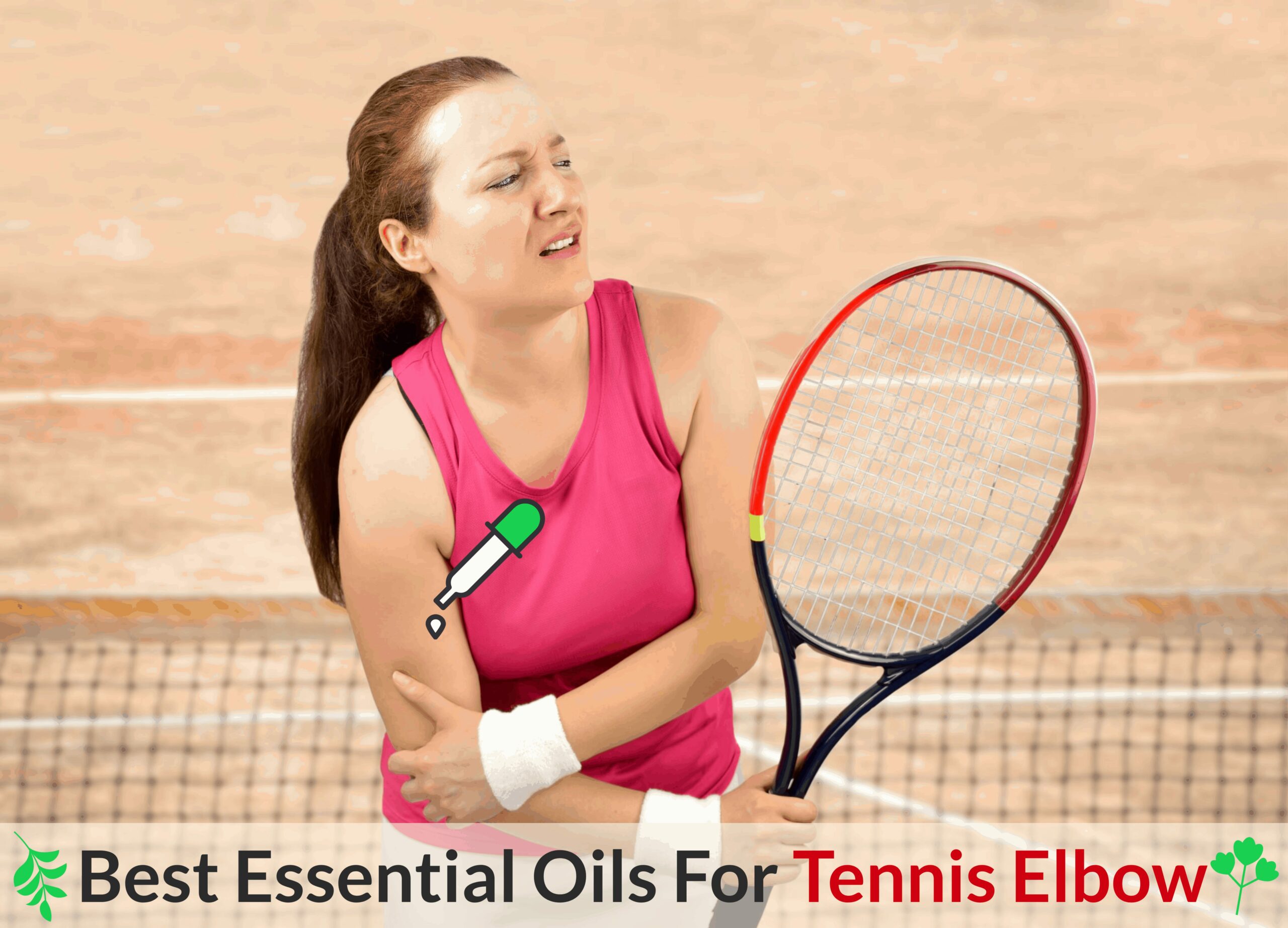 Lire la suite à propos de l’article Quelles sont les meilleures huiles essentielles pour Tennis Elbow – Fonctionne aussi pour les non-joueurs de tennis! |